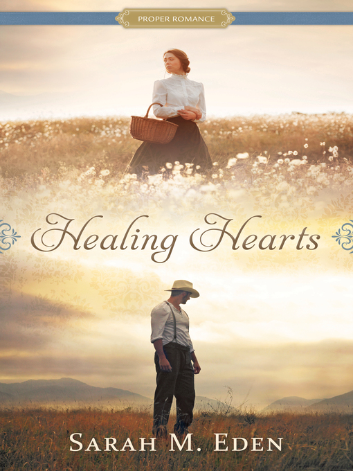Title details for Healing Hearts by Sarah M. Eden - Wait list